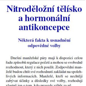 Nitroděložní tělísko a hormonální antikoncepce