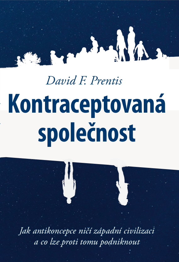 David F. Prentis: Kontraceptovaná společnost